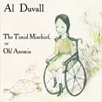 AL DUVALL: THE TIMID MISCHIEF